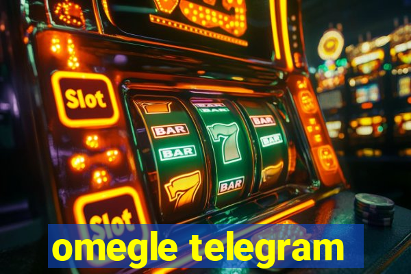 omegle telegram